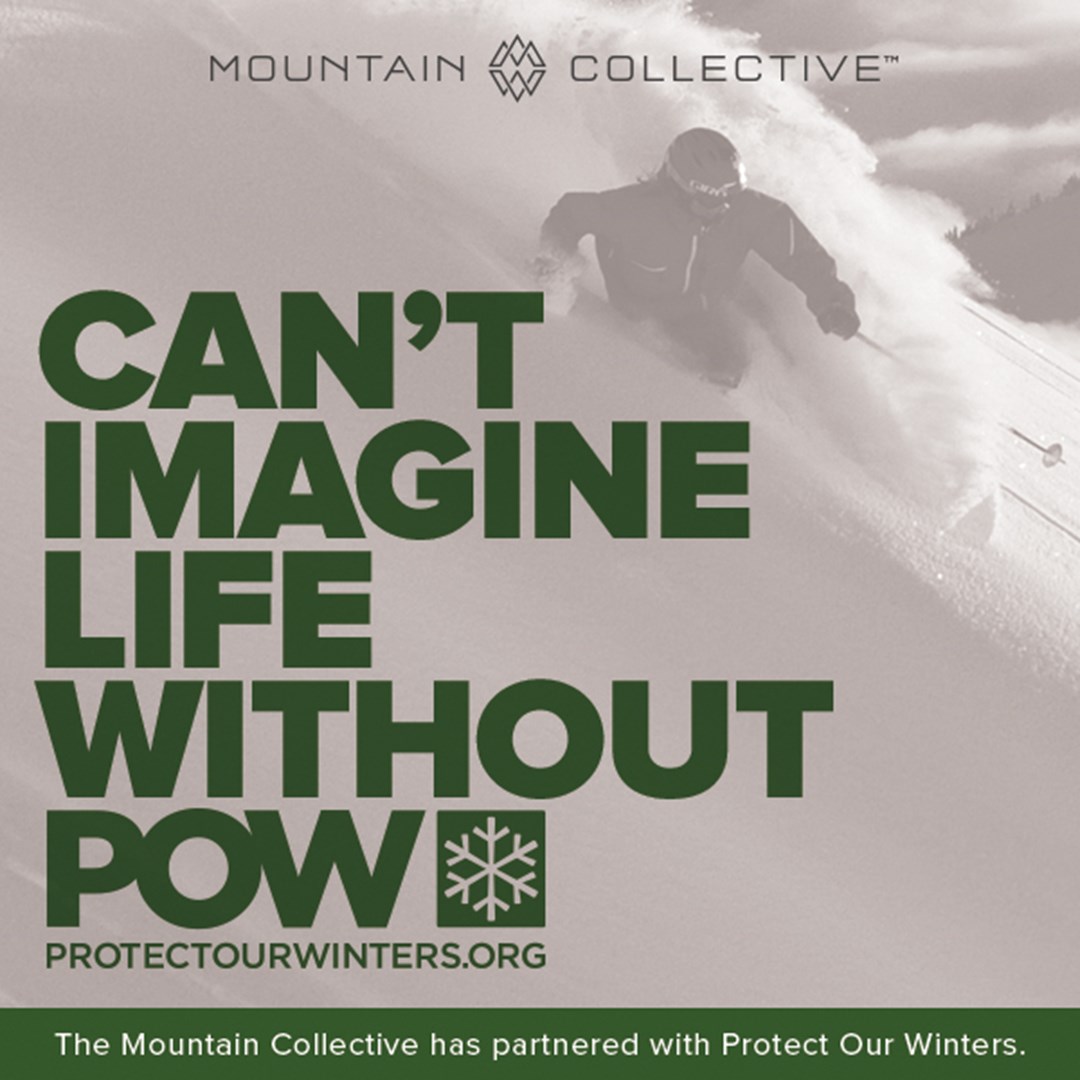 The Mountain Collective And Protect Our Winters Pow Announce